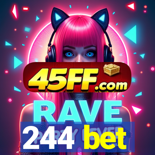 244 bet